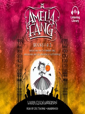 cover image of Amelia Fang, Books 1 and 2